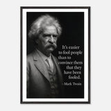 Mark Twain - Easier to Fool – Canvas Art Print | Canvas of America