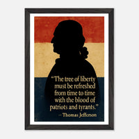 Framed Thomas Jefferson 'blood of patriots' quote print, ready to hang.