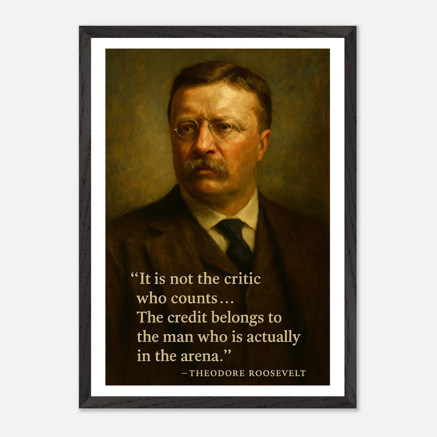 Theodore Roosevelt - The Man in the Arena – Canvas Art Print | Canvas of America