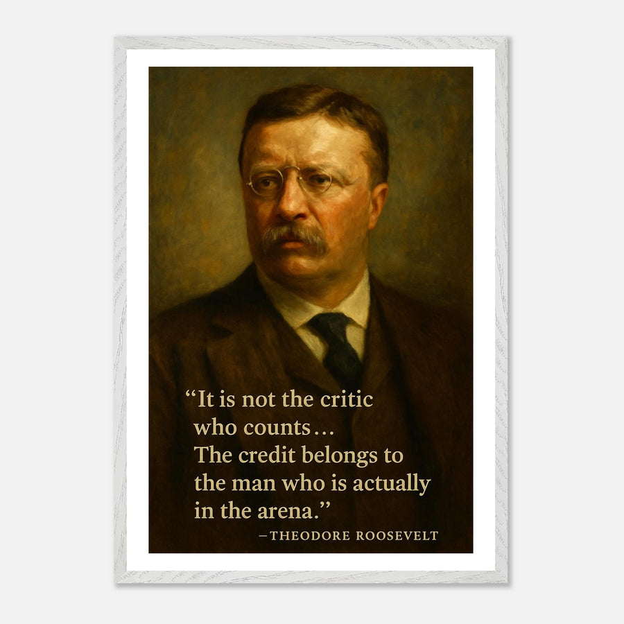 Theodore Roosevelt - The Man in the Arena – Canvas Art Print | Canvas of America