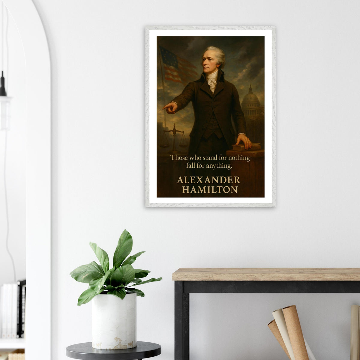 Alexander Hamilton - A Mind for Revolution — framed print of an Alexander Hamilton portrait pointing beside the Capitol with his stand-for-something quote