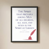 Abigail Adams — The Spirit of Liberty framed print on a plain wall