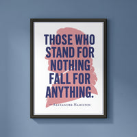 Alexander Hamilton — Stand for Nothing framed print on a plain wall