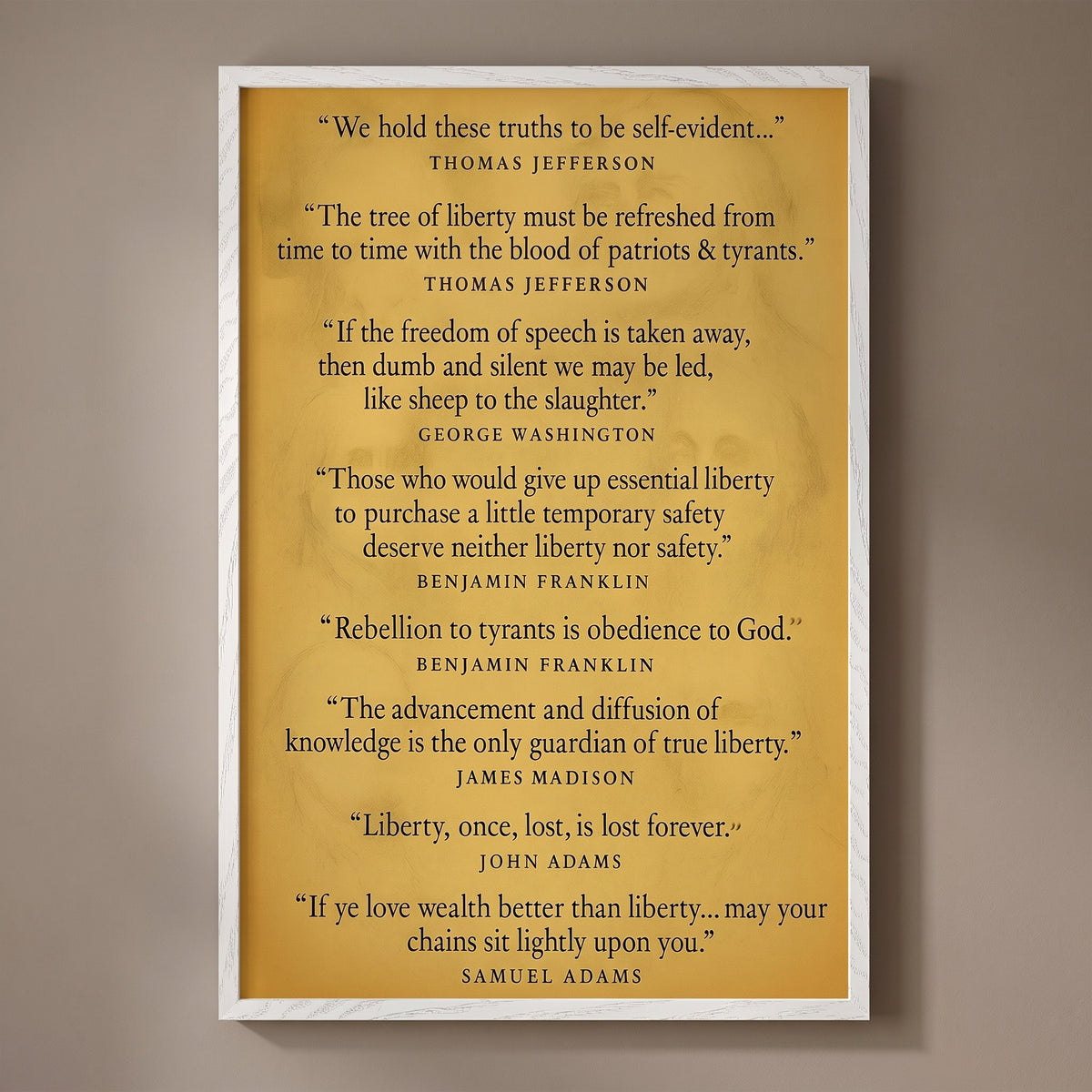 Founding Fathers - Words of Wisdom framed print on a soft sand wall