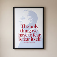 Franklin D. Roosevelt — Fear Itself framed print on a plain wall