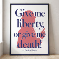 Give Me Liberty, or Give Me Death framed print leaning against a wall