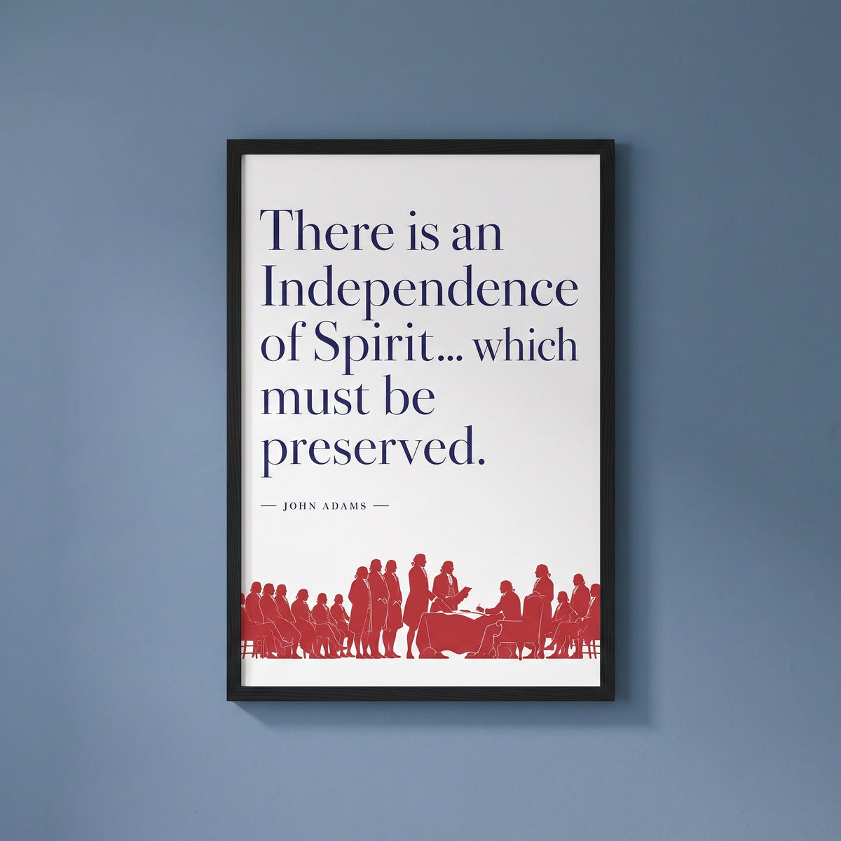 Independence of Spirit framed print on a plain wall