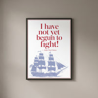 John Paul Jones — Not Yet Begun to Fight framed print on a plain wall
