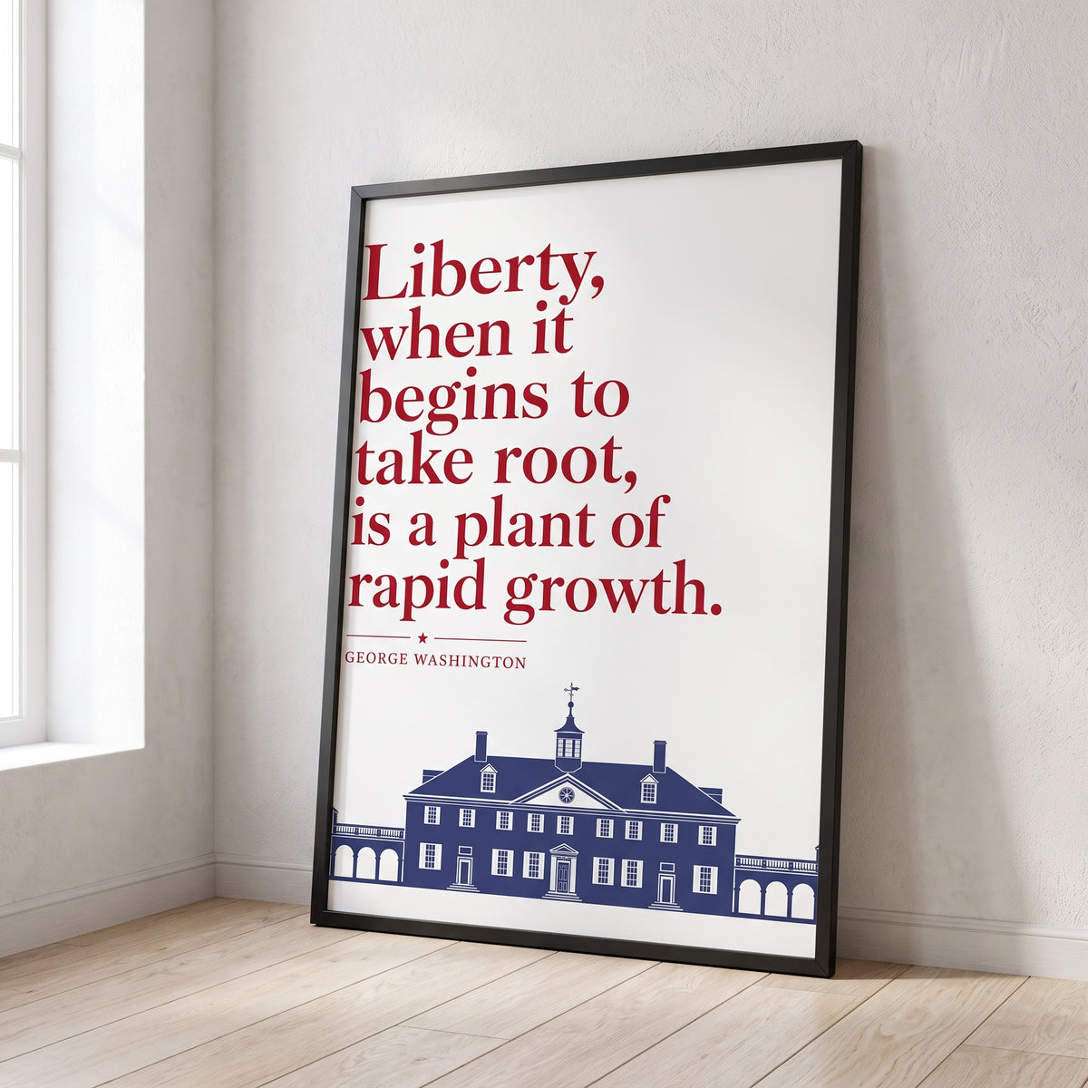 Liberty, When it Begins framed print leaning against a wall
