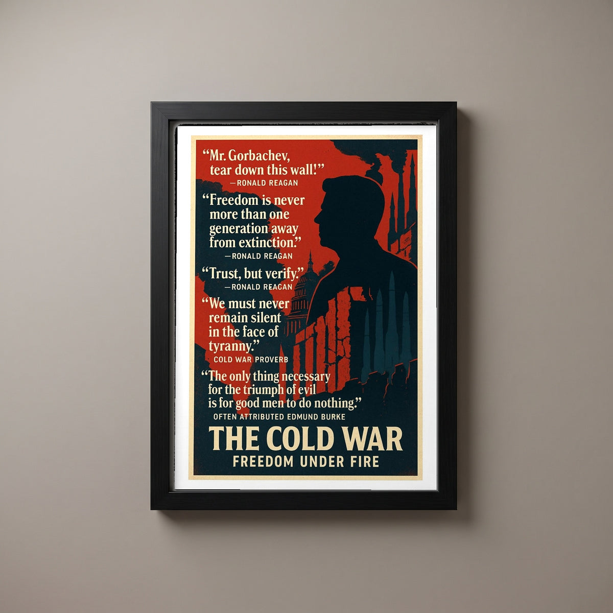 Reagan & the Cold War framed print on a plain wall