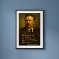 Theodore Roosevelt - The Man in the Arena framed print on a plain wall