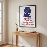 Thomas Jefferson — Dangerous Freedom framed print hanging in a home interior