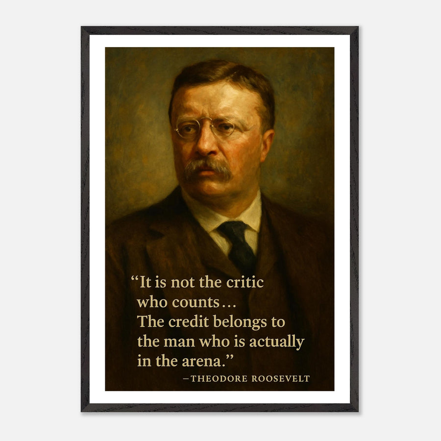Theodore Roosevelt - The Man in the Arena – Canvas Art Print | Canvas of America