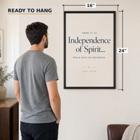 Independence quote print, 16x24 inch, shown beside a man for scale — ready to hang out of the box.
